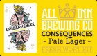 All Inn Brewing Consequences Pale Lager